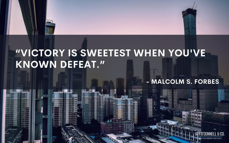 Malcolm S. Forbes quote